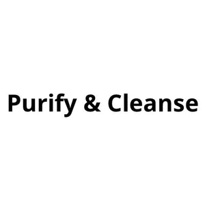 Purify & Cleanse